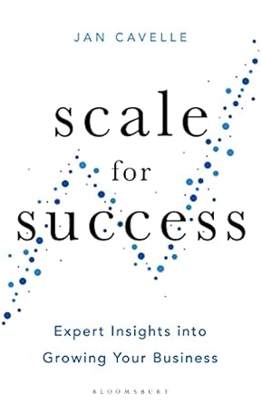 Scale for Success: Expert Insights into Growing Your Business