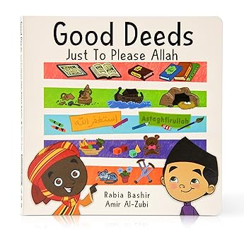 Good Deeds (Just to  Please Allah)