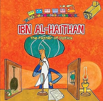 Ibn Al-Haitham The Father  of Optics (Scientist Series)