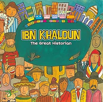 Ibn Khaldun The Great  Historian (Scientist Series)