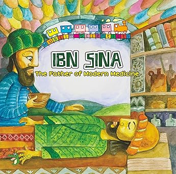 Ibn Sina The Father of  Modern Medicine (Scientist  Series)