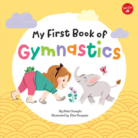 My First Book of Gymnastics - Movement Exercises for Young Children