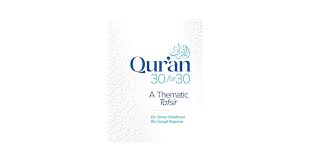 Qur'an 30 For 30 - A Thematic Tafsir