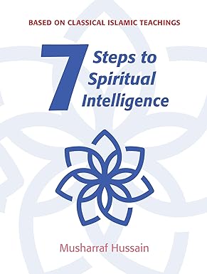 Seven Steps to Spiritual  Intelligence