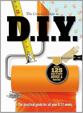 The Concise Guide to DIY